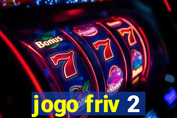 jogo friv 2