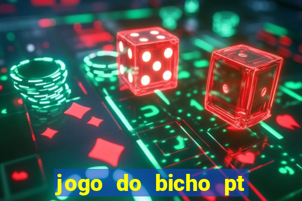 jogo do bicho pt rio 11hs hoje