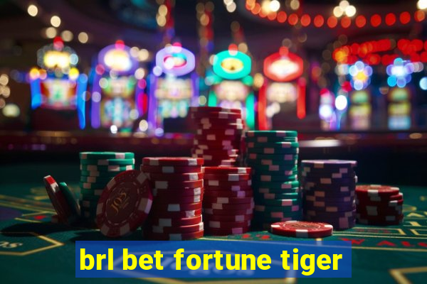 brl bet fortune tiger