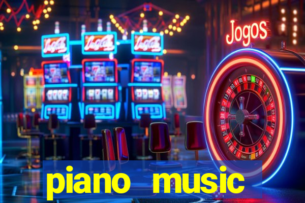 piano music go-jogos edm piano