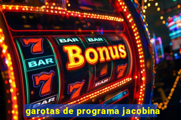 garotas de programa jacobina