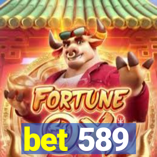 bet 589