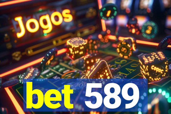 bet 589