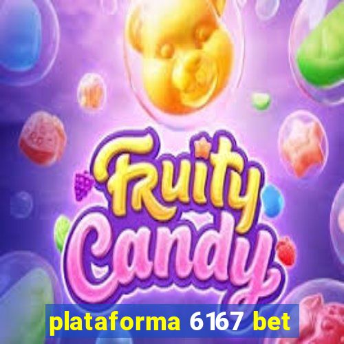 plataforma 6167 bet