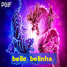 belle belinha privacy vazou