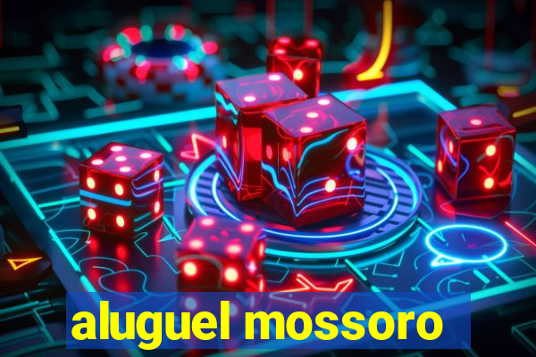 aluguel mossoro