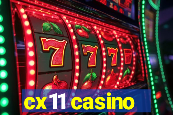 cx11 casino