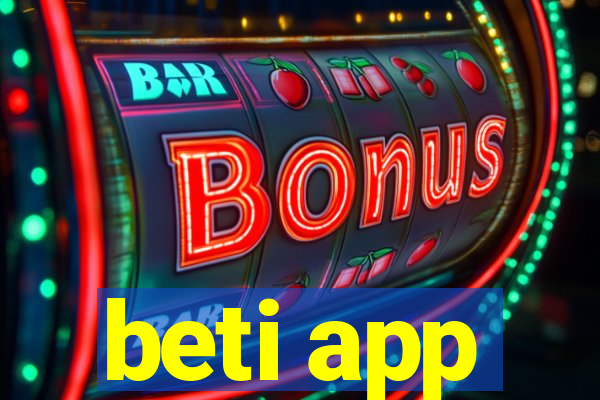 beti app