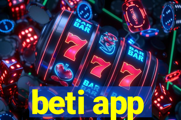 beti app