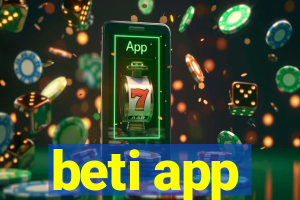 beti app