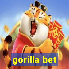 gorilla bet