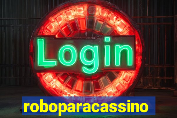 roboparacassino