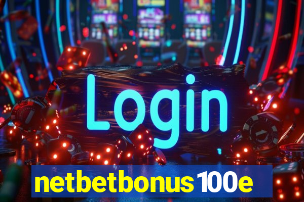 netbetbonus100e