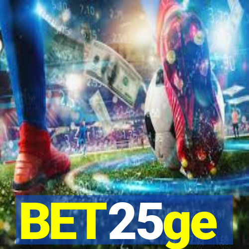 BET25ge