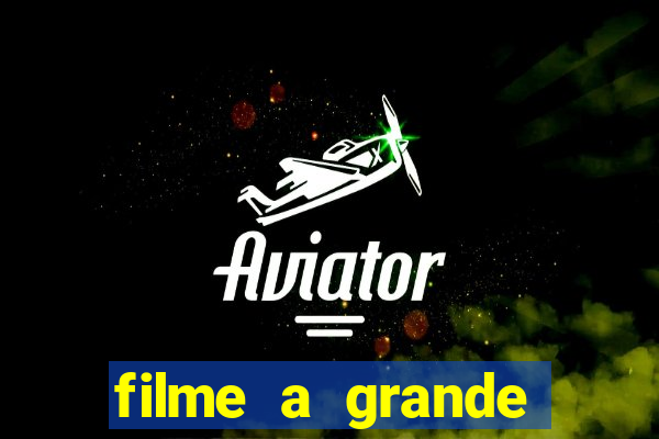 filme a grande virada resumo