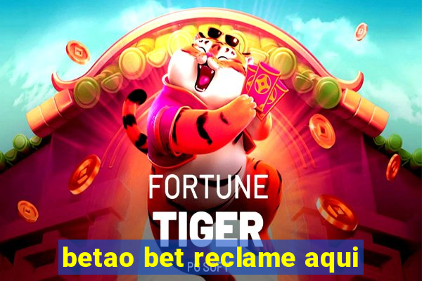 betao bet reclame aqui