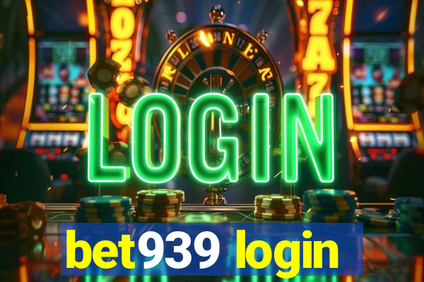 bet939 login