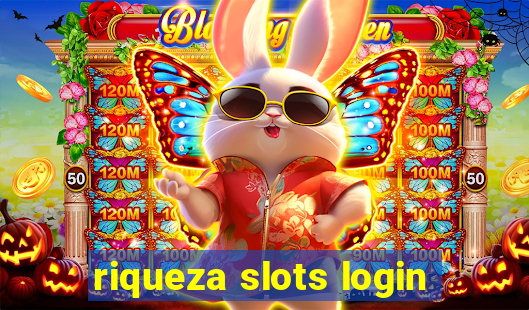 riqueza slots login