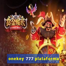 onekey 777 plataforma