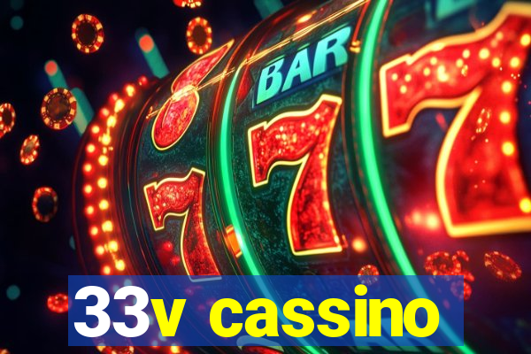 33v cassino