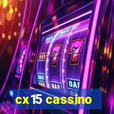 cx15 cassino