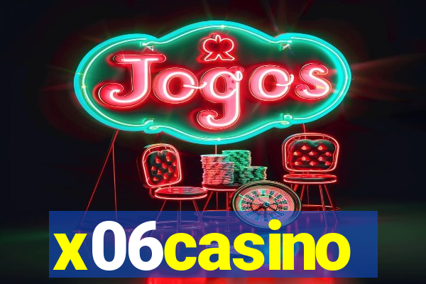 x06casino