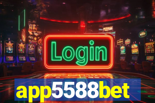 app5588bet