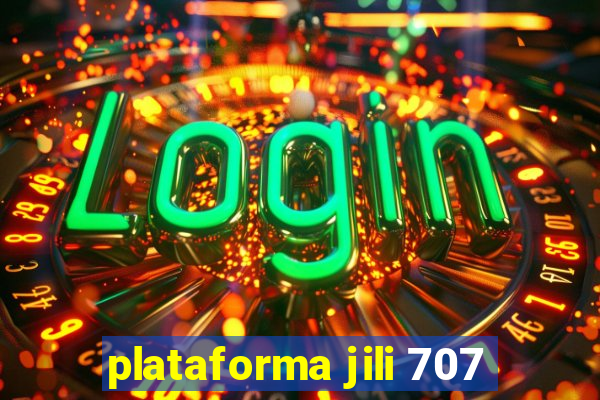 plataforma jili 707