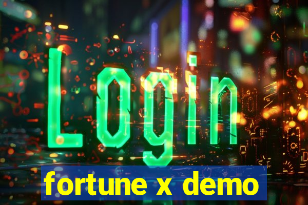 fortune x demo