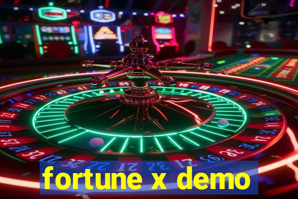 fortune x demo