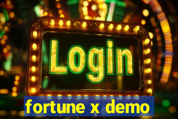 fortune x demo