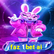 faz 1 bet ai