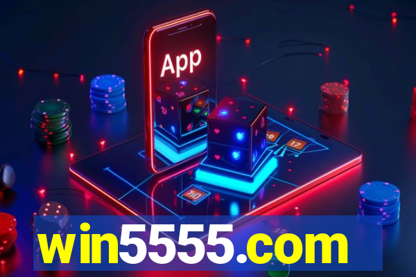 win5555.com