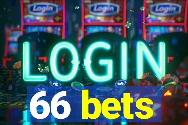 66 bets