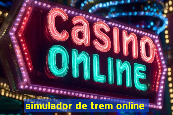 simulador de trem online