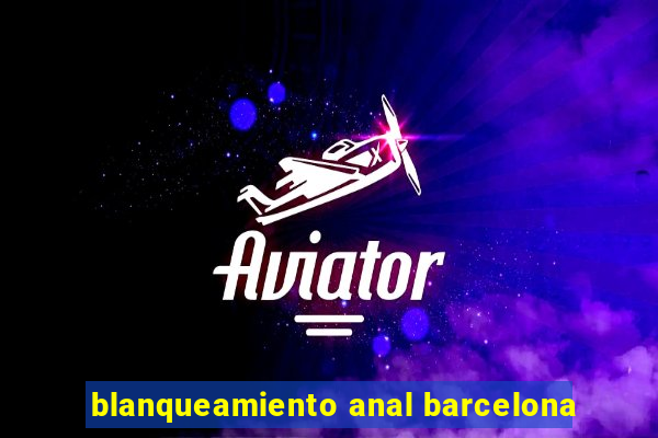 blanqueamiento anal barcelona