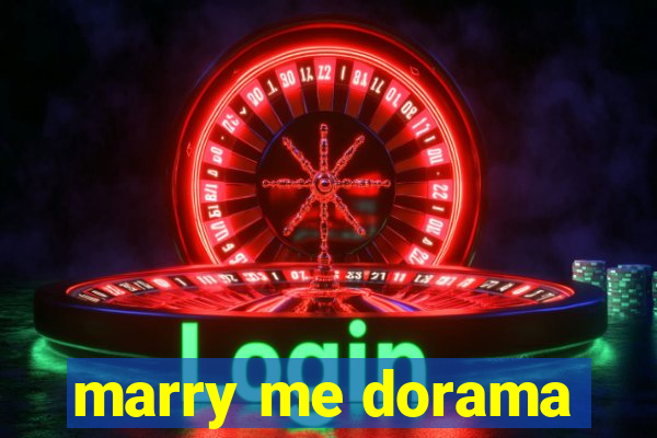 marry me dorama