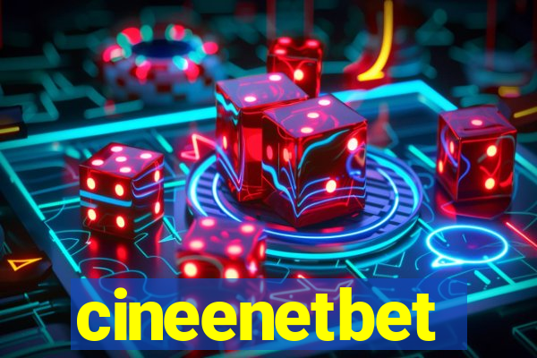 cineenetbet