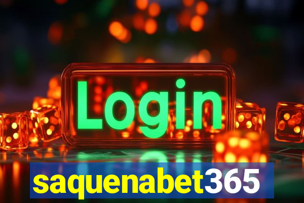 saquenabet365