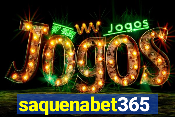 saquenabet365