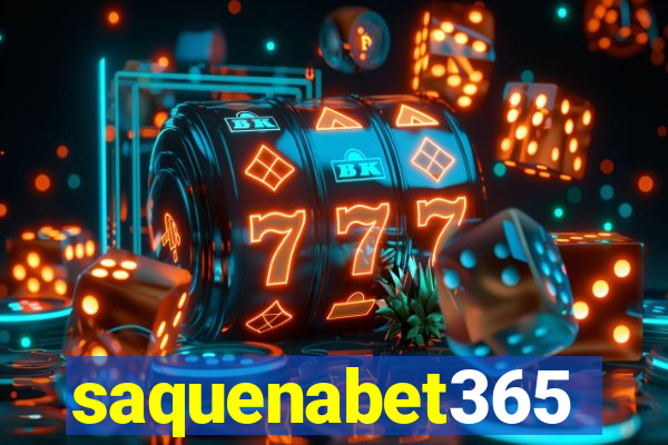 saquenabet365