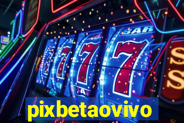 pixbetaovivo