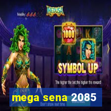 mega sena 2085