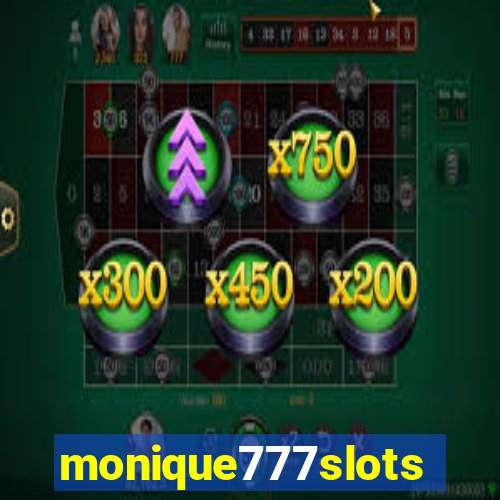 monique777slots