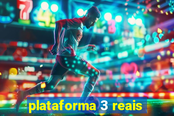 plataforma 3 reais