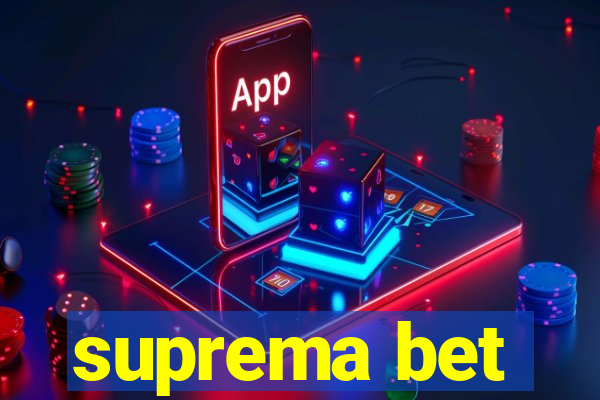 suprema bet