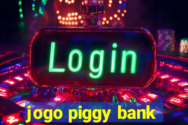 jogo piggy bank