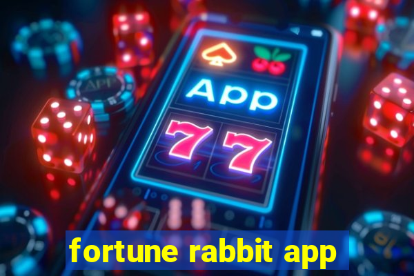 fortune rabbit app