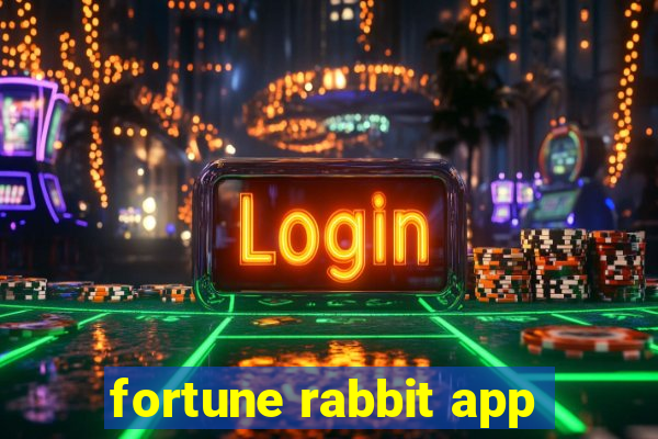 fortune rabbit app