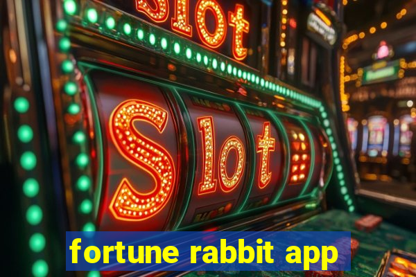 fortune rabbit app